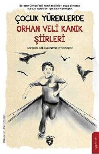 Çocuk Yüreklerde Orhan Veli Kanık Şiirleri - 1