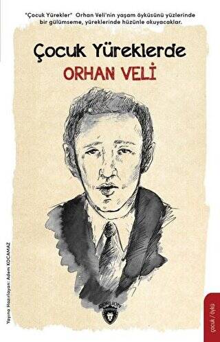 Çocuk Yüreklerde Orhan Veli - 1