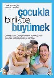 Çocukla Birlikte Büyümek - 1