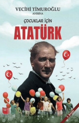 Çocuklar İçin Atatürk - 1