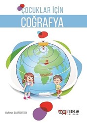 Çocuklar İçin Coğrafya - 1