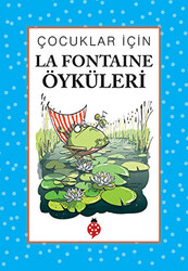 Çocuklar İçin La Fontaine’den Öyküler - 1