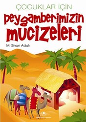 Çocuklar İçin Peygamberimizin Mucizeleri - 1