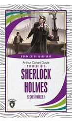 Çocuklar İçin Sherlock Holmes Seçme Öyküler 2 - 1