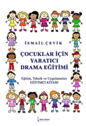 Çocuklar İçin Yaratıcı Drama Eğitimi - 1