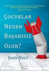 Çocuklar Neden Başarısız Olur? - 1