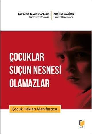 Çocuklar Suçun Nesnesi Olamazlar - 1