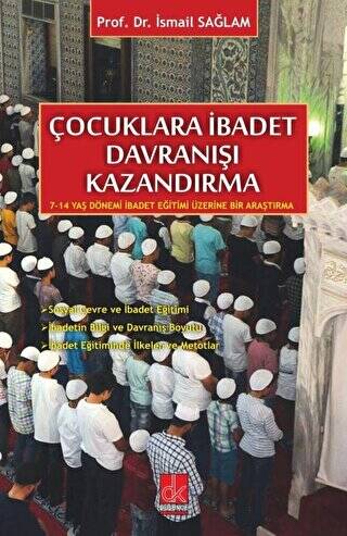 Çocuklara İbadet Davranışı Kazandırma - 1