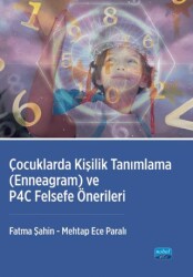 Çocuklarda Kişilik Tanımlama - Enneagram ve P4C Felsefe Önerileri - 1