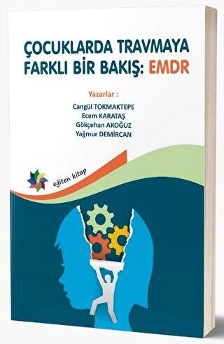 Çocuklarda Tramvaya Farklı Bir Bakış: EMDR - 1