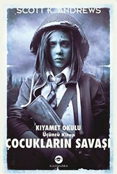 Çocukların Savaşı - Kıyamet Okulu 3. Kitap - 1