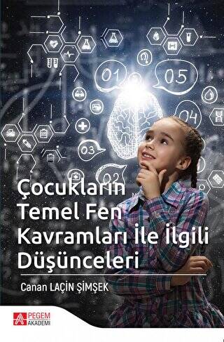 Çocukların Temel Fen Kavramları ile İlgili Düşünceleri - 1