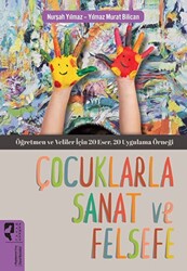 Çocuklarla Sanat ve Felsefe - 1