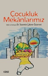 Çocukluk Mekanlarımız - 1