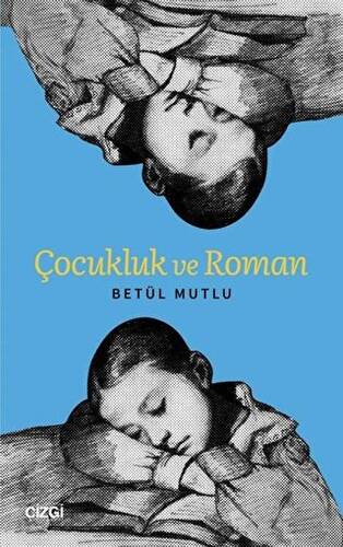 Çocukluk ve Roman - 1