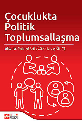 Çocuklukta Politik Toplumsallaşma - 1