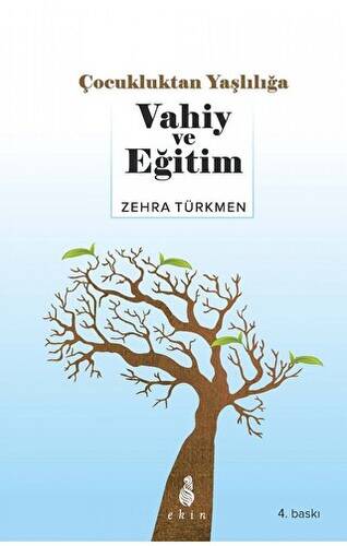 Çocukluktan Yaşlılığa Vahiy ve Eğitim - 1