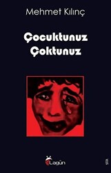 Çocuktunuz Çoktunuz - 1