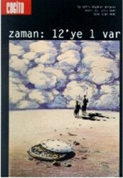 Cogito Sayı: 11 Zaman: 12’ye 1 Var - 1