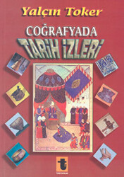 Coğrafyada Tarih İzleri - 1