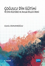 Çoğulcu Din Eğitimi ve Din Kültürü ve Ahlak Bilgisi Dersi - 1