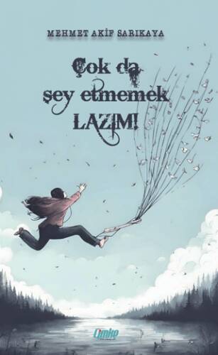 Çok da Şey Etmemek Lazım - 1