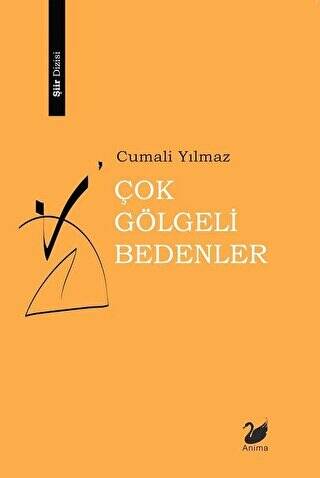 Çok Gölgeli Bedenler - 1