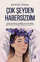 Çok Şeyden Habersizdim - 1