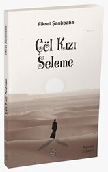 Çöl Kızı Seleme - 1