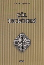 Çöl Tecrübesi - 1