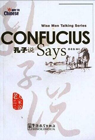 Confucius Says Wise Men Talking Series - 1