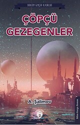 Çöpçü Gezegenler - 1