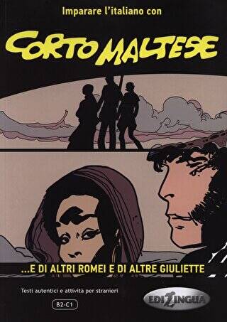 Corto Maltese - ...E Di Altri Romei E Di Altre Giuliette B2 - C1 - 1