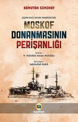 Çoşima Deniz Meydan Muharebesinde Moskof Donanmasının Perişanlığı - 1