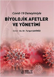 Covid-19 Deneyimiyle Biyolojik Afetler ve Yönetimi - 1