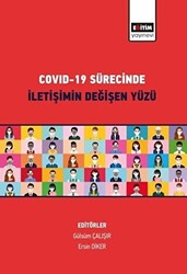 Covid-19 Sürecinde İletişimin Değişen Yüzü - 1