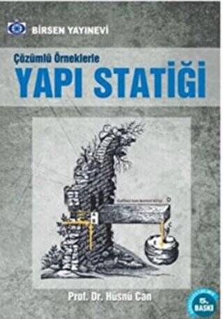 Çözümlü Örneklerle Yapı Statiği - 1