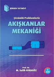 Çözümlü Problemlerle Akışkanlar Mekaniği - 1