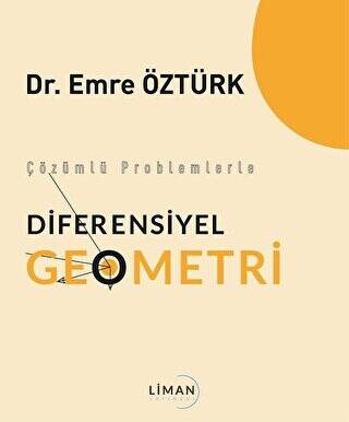 Çözümlü Problemlerle Diferensiyel Geometri - 1