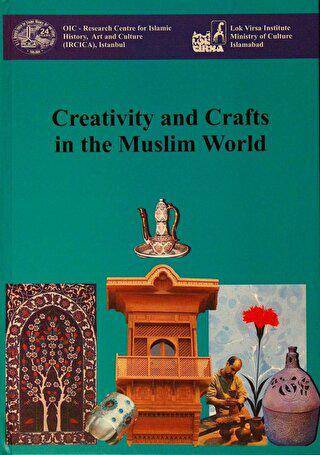 Creativity and Crafts in the Muslim World - 1