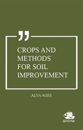 Crops and Methods for Soil Improvement - 1