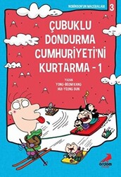 Çubuklu Dondurma Cumhuriyetini Kurtarma 1 - 1