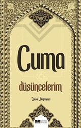 Cuma Düşüncelerim - 1