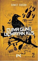 Cuma Günü Uçmayan Kuş - 1