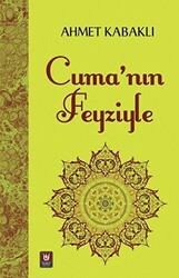 Cuma`nın Feyziyle - 1