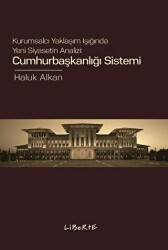 Cumhurbaşkanlığı Sistemi - 1