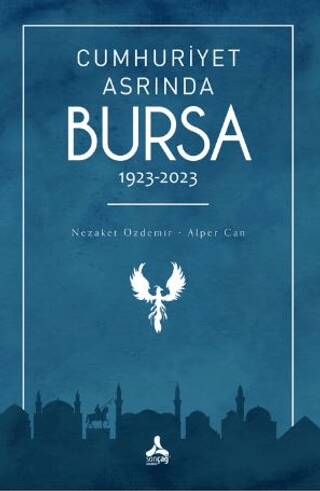 Cumhuriyet Asrında Bursa 1923-2023 - 1