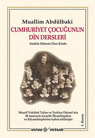 Cumhuriyet Çocuğunun Din Dersleri - 1