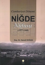 Cumhuriyet Dönemi Niğde Nüfusu 1927-1960 - 1