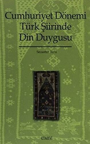 Cumhuriyet Dönemi Türk Şiirinde Din Duygusu 1923-1970 - 1